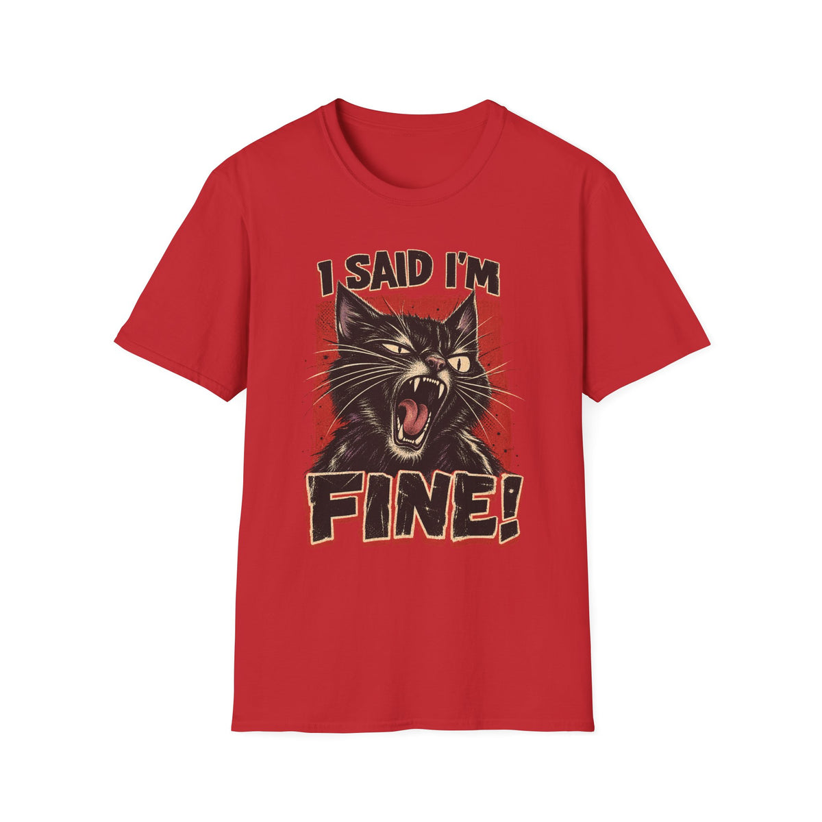 I Said I'm Fine! T-Shirt – Vintage Screaming Cat Graphic Tee