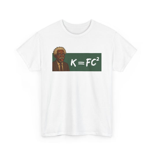 Funny Meme Scientist Shirt – K = FC² Parody Tee – Black Excellence Einstein Style Cartoon
