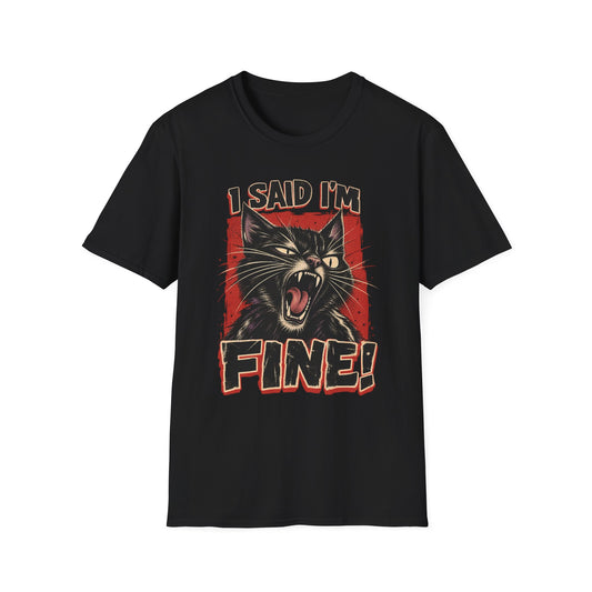 I Said I'm Fine! T-Shirt – Vintage Screaming Cat Graphic Tee
