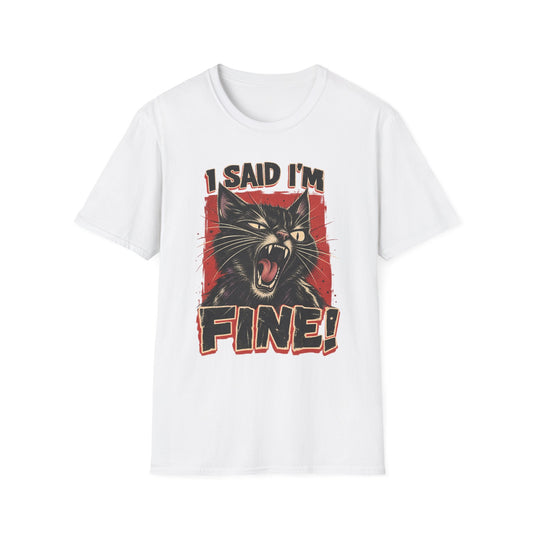 I Said I'm Fine! T-Shirt – Vintage Screaming Cat Graphic Tee