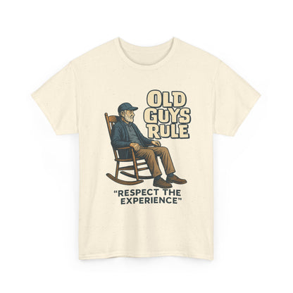 Old Guys Rule  "Respect The Experience"  Retirement Tee