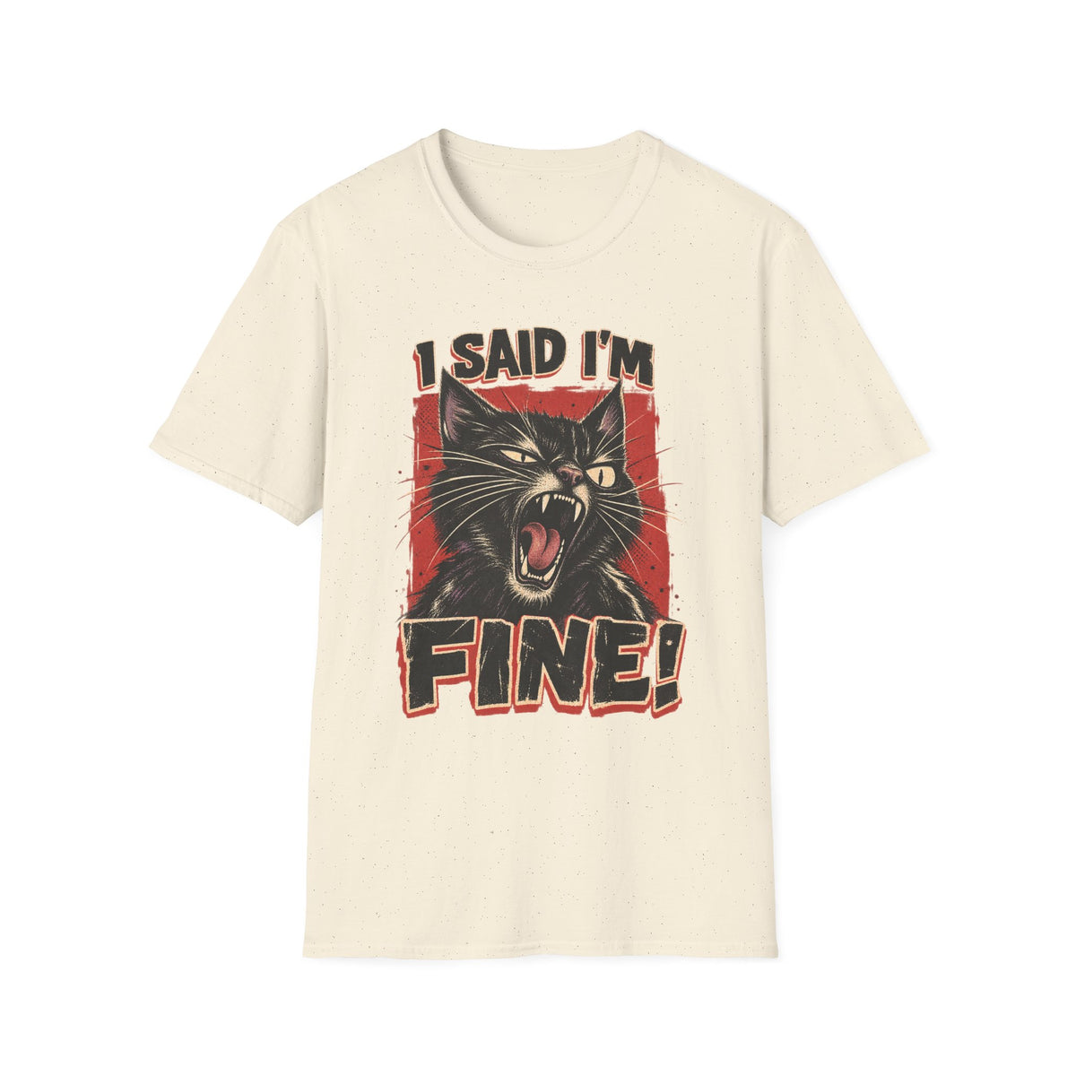 I Said I'm Fine! T-Shirt – Vintage Screaming Cat Graphic Tee