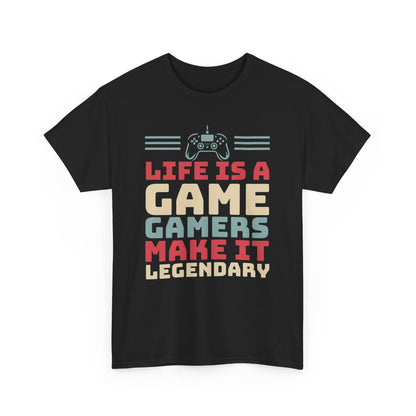 Gamer T-Shirt — "Life Is A Game, Gamers Make It Legendary" Retro Controller Tee